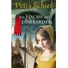 Die Rache des Lombarden / Aleydis de Bruinker Bd.3 - Petra Schier