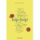 Hip-Hop. 100 Seiten - Daniel Haas