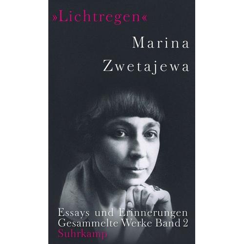 Ausgewählte Werke »Lichtregen« – Marina Zwetajewa