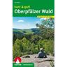 Rother Wanderbuch kurz & gut! Oberpfälzer Wald - Eva Krötz