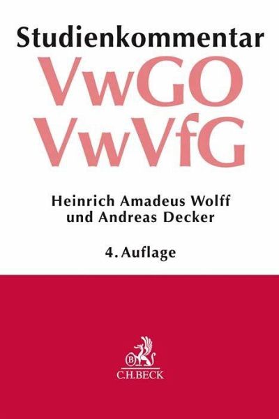 Verwaltungsgerichtsordnung (VwGO) Verwaltungsverfahrensgesetz (VwVfG) – Heinrich Amadeus Wolff, Andreas Decker
