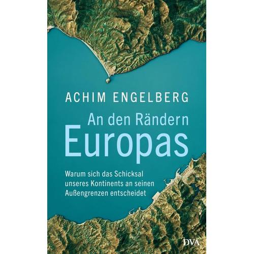 An den Rändern Europas – Achim Engelberg