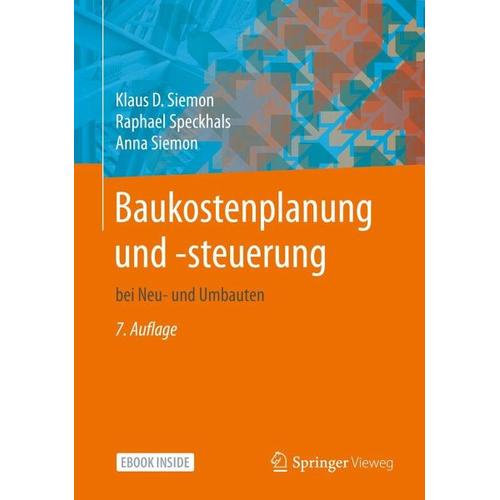 Baukostenplanung und -steuerung – Klaus D. Siemon, Raphael Speckhals, Anna Siemon