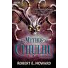Der Mythos des Cthulhu - Robert E. Howard, Howard Ph. Lovecraft