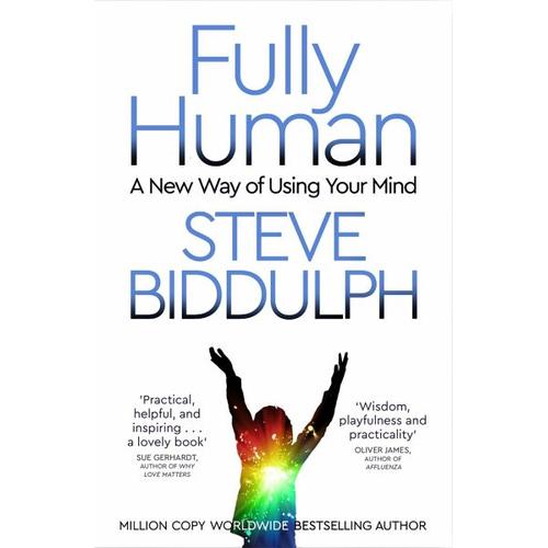 Fully Human - Steve Biddulph
