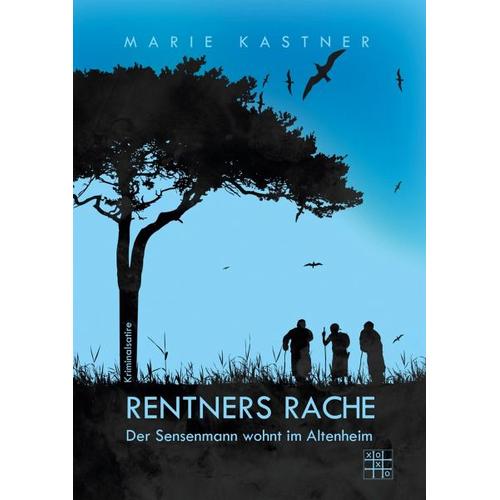 Rentners Rache - Marie Kastner