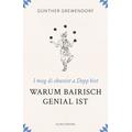 Warum Bairisch genial ist - Günther Grewendorf