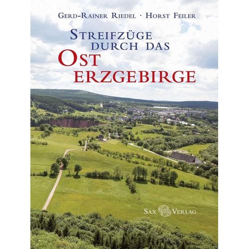 Streifzüge durch das Osterzgebirge - Gerd-Rainer Riedel