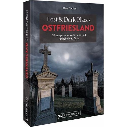 Lost & Dark Places Ostfriesland - Klaas Gerdes