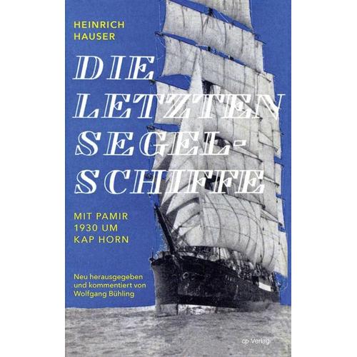 Die letzten Segelschiffe - Heinrich Hauser