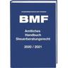 Amtliches Handbuch Steuerberatungsrecht 2020/2021 - Herausgegeben:Bundesministerium der Finanzen (BMF)