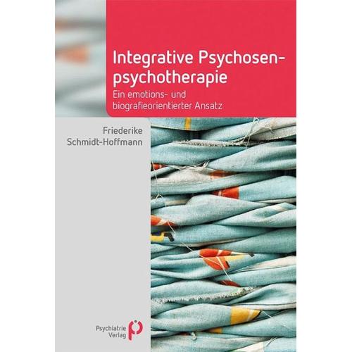 Integrative Psychosenpsychotherapie – Friederike Schmidt-Hoffmann