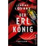 Der Erlkönig - Jérôme Loubry