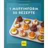 1 Muffinform - 50 Rezepte - Giulia Davidsson