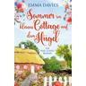 Sommer im kleinen Cottage auf dem Hügel / Cottage-Liebesroman Bd.2 - Emma Davies