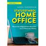 Statussymbol Homeoffice - Laura Vanderkam
