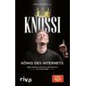 Knossi - König des Internets - Jens Knossalla