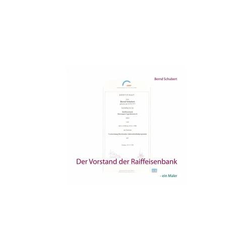 Der Vorstand der Raiffeisenbank - Bernd Schubert