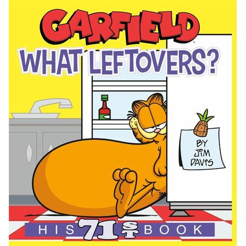 Garfield What Leftovers? - Jim Davis