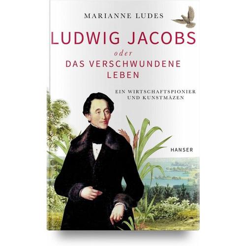 Ludwig Jacobs oder das verschwundene Leben – Marianne Ludes