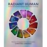 Radiant Human - Christina Lonsdale