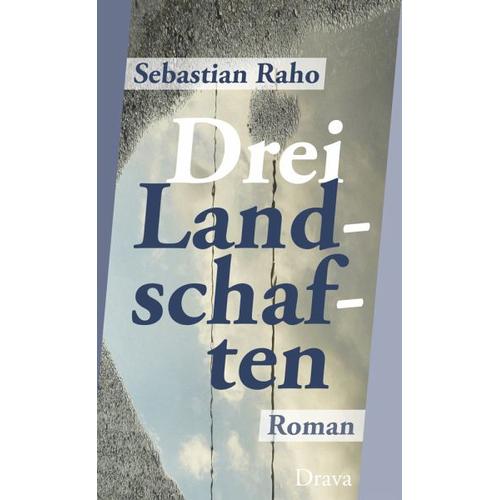 Drei Landschaften – Sebastian Raho