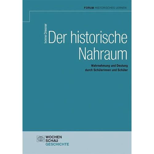 Der historische Nahraum – Ivonne Driesner