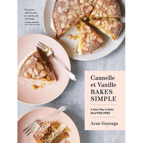 Cannelle et Vanille Bakes Simple – Aran Goyoaga