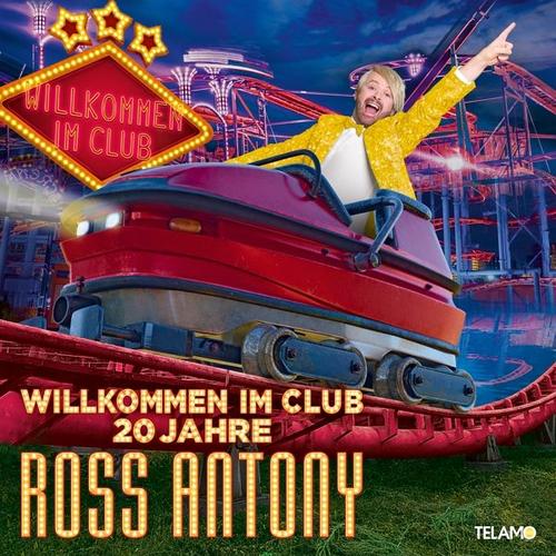 Willkommen Im Club-20 Jahre (CD, 2021) – Ross Antony