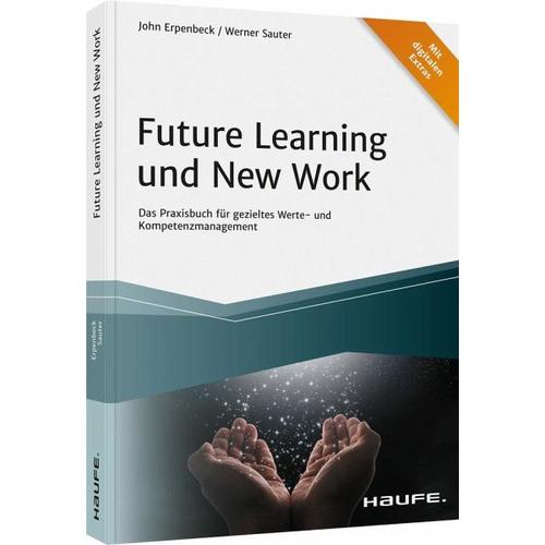 Future Learning und New Work – John Erpenbeck, Werner Sauter