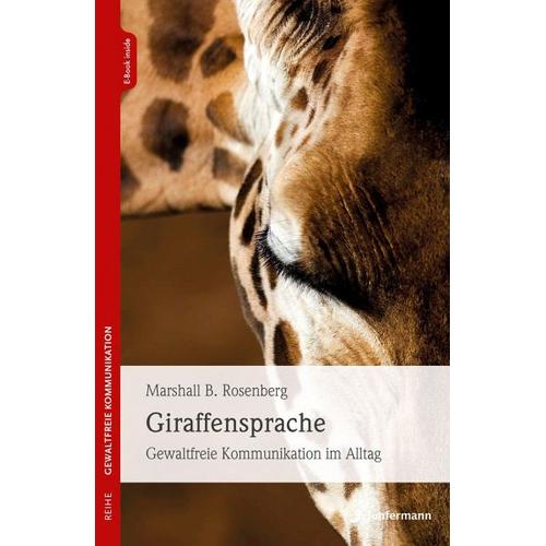 Giraffensprache – Marshall B. Rosenberg