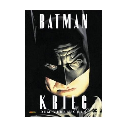 Batman: Krieg dem Verbrechen – Paul Dini, Alex Ross