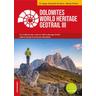 Dolomites World Heritage Geotrail III - Dolomiti di Sesto - Monte Pelmo (Veneto), m. 1 Buch, m. 2 Karte