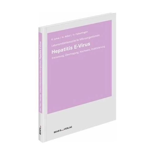 Hepatitis E-Virus – Nadine Dr. Althof, Alexander Dr. Falkenhagen, Reimar Dr. Johne