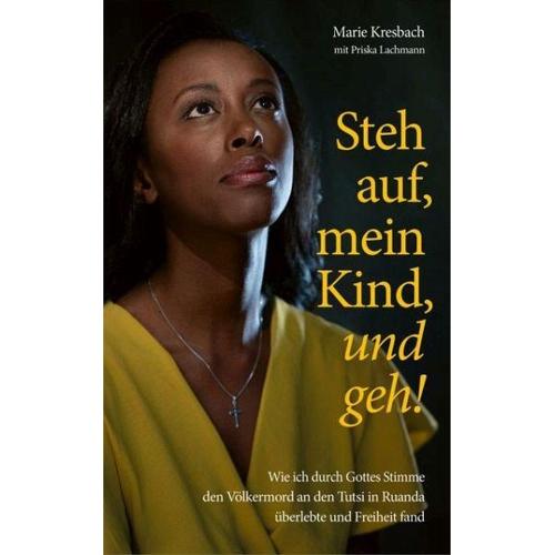 Steh auf, mein Kind, und geh! – Marie Kresbach