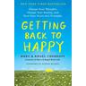 Getting Back to Happy - Marc Chernoff, Angel Chernoff