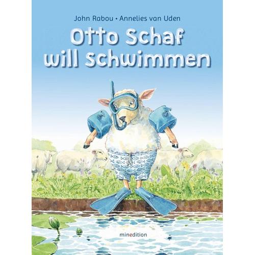 Otto Schaf will Schwimmen - Annelies van Uden