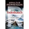 Todeshauch / Kommissar-Erlendur-Krimi Bd.4 - Arnaldur Indriðason
