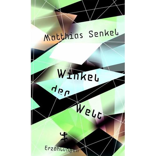 Winkel der Welt – Matthias Senkel