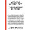 Vitruvius Without Text - André Tavares