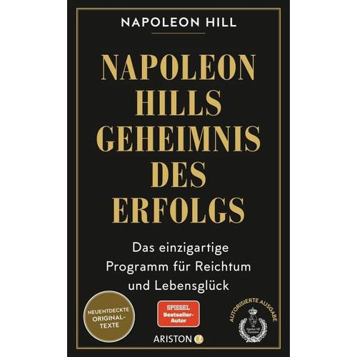 Napoleon Hills Geheimnis des Erfolgs – Napoleon Hill