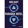 Paradox Hotel - Rob Hart