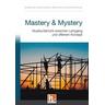 Mastery & Mystery