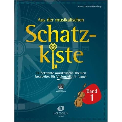 Aus der musikalischen Schatzkiste 1 – Violoncello – Andrea Komposition:Holzer-Rhomberg