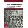 Das 12. Buch der Dionysiaka des Nonnos aus Panopolis - Simon Zuenelli