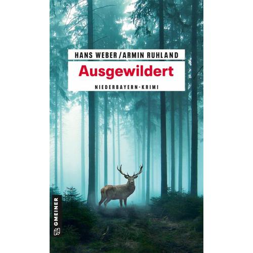 Ausgewildert – Hans Weber, Armin Ruhland