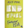 Endspiel / Forever, Ida Bd.3 - Alex Pohl