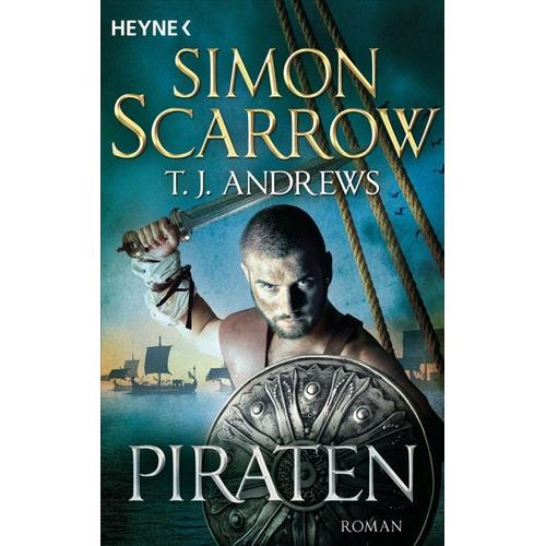 Piraten – Simon Scarrow, T. J. Andrews