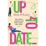 Up to Date - Drei Dates machen noch keine Liebe - oder doch? - Beth O'Leary