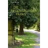 Die Regensburger Parks - Rosa Micus